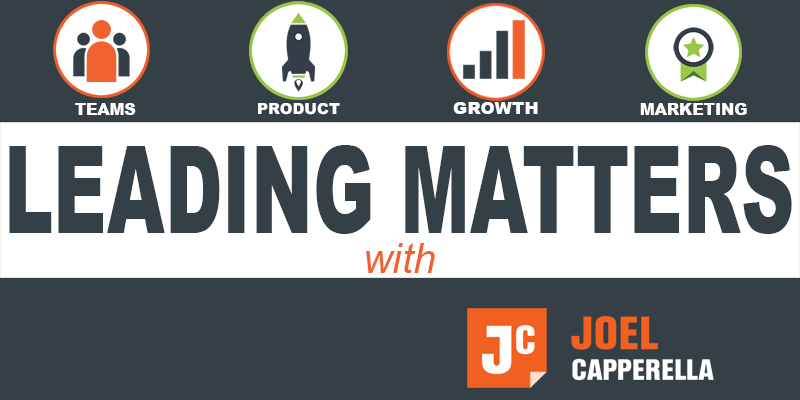 Leading Matters with Joel Capperella