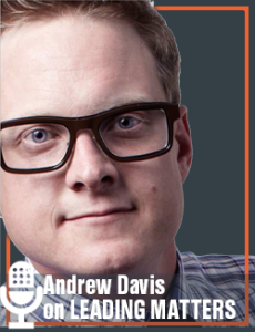 andrew davis on leading matters POST