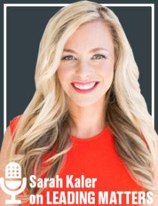 sarah-kaler-on-leading-matters